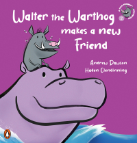 Cover image: A Veld Friends Adventure 2: Walter the Warthog Makes a New Friend 1st edition 9780639608327