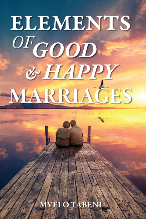Cover image for book Elements of Good & Happy Marriages
