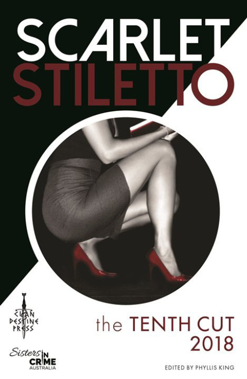 Cover image for book Scarlet Stiletto: The Tenth Cut - 2018