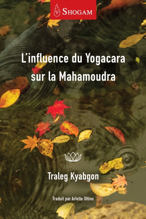 Cover image for book L’influence du Yogacara sur la Mahamoudra