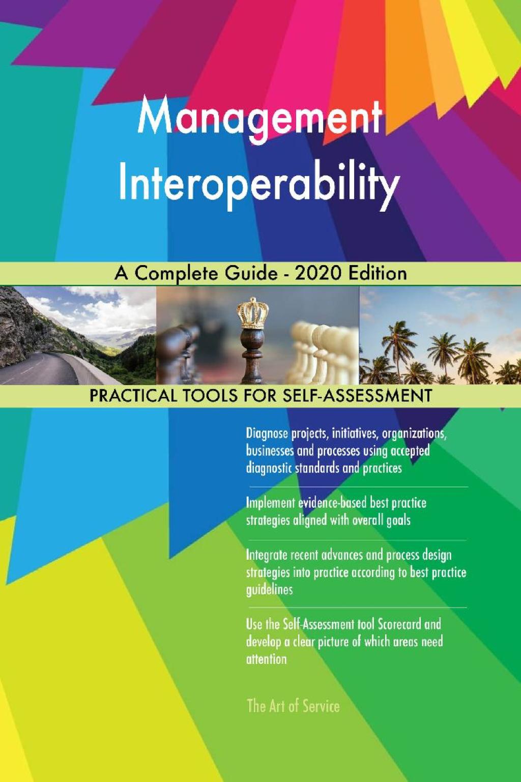 Management Interoperability A Complete Guide - 2020 Edition (eBook) Management Interoperability A Complete Guide - 2020 Edition (eBook)