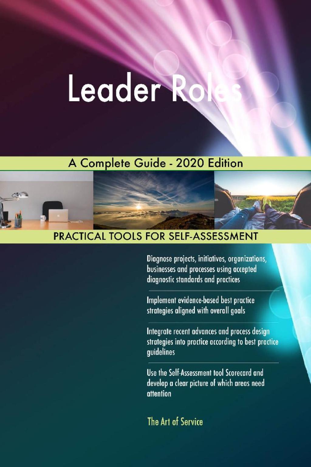 Leader Roles A Complete Guide - 2020 Edition (eBook) Leader Roles A Complete Guide - 2020 Edition (eBook)