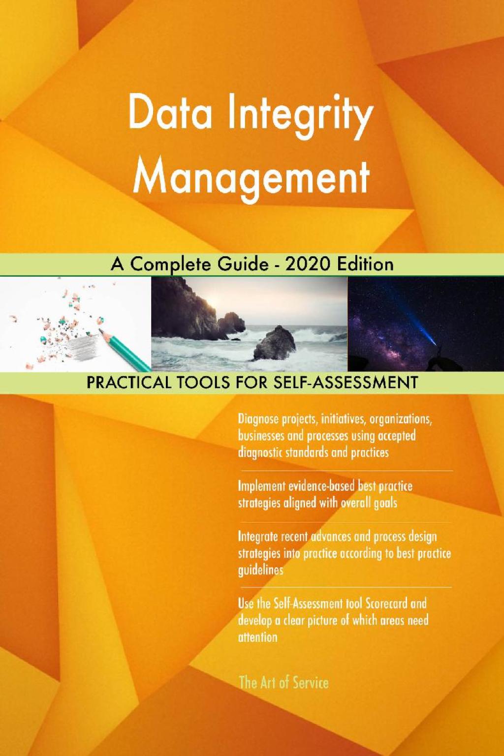 Data Integrity Management A Complete Guide - 2020 Edition (eBook) Data Integrity Management A Complete Guide - 2020 Edition (eBook)