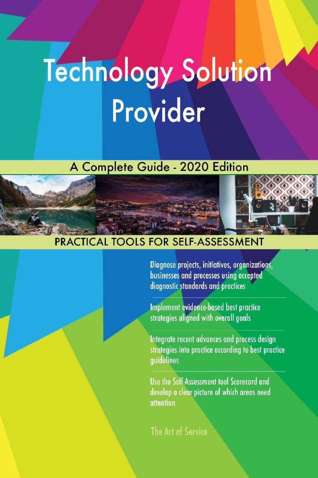 Technology Solution Provider A Complete Guide - 2020 Edition (eBook) Technology Solution Provider A Complete Guide - 2020 Edition (eBook)