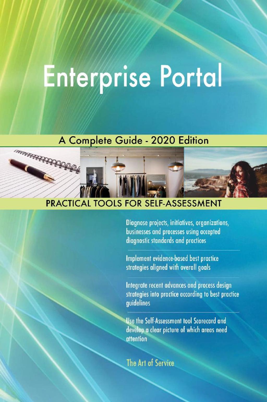 Enterprise Portal A Complete Guide - 2020 Edition (eBook) Enterprise Portal A Complete Guide - 2020 Edition (eBook)