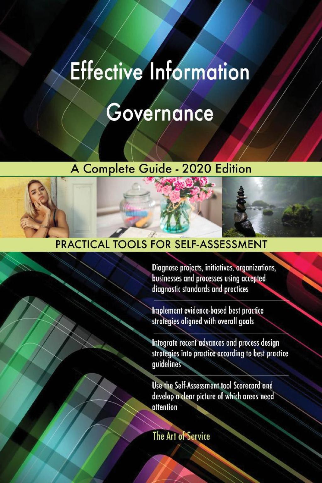 Effective Information Governance A Complete Guide - 2020 Edition (eBook) Effective Information Governance A Complete Guide - 2020 Edition (eBook)