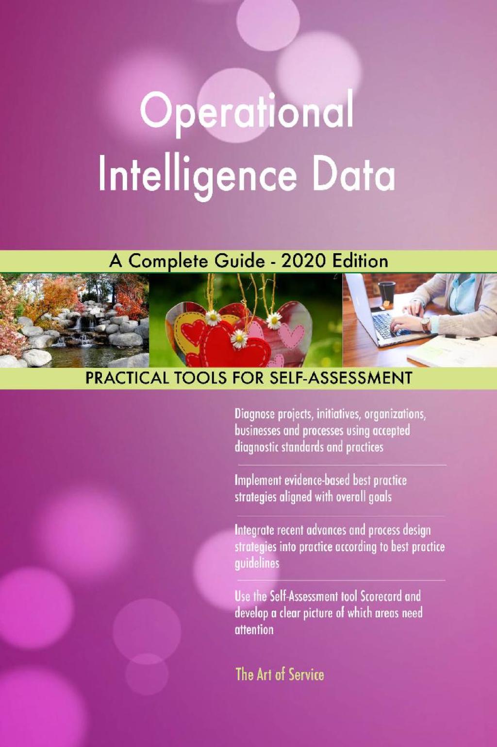 Operational Intelligence Data A Complete Guide - 2020 Edition (eBook) Operational Intelligence Data A Complete Guide - 2020 Edition (eBook)