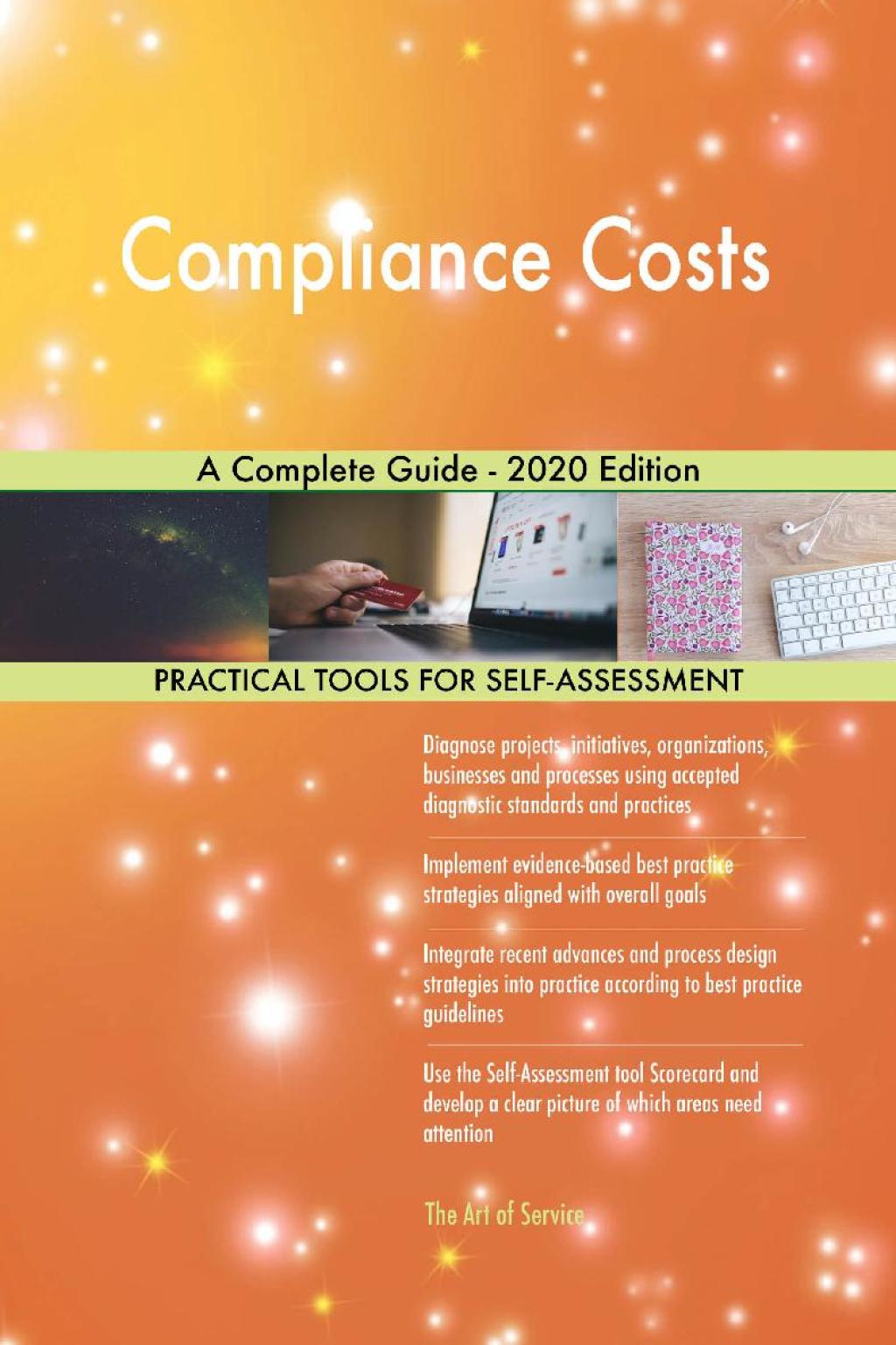 Compliance Costs A Complete Guide - 2020 Edition (eBook) Compliance Costs A Complete Guide - 2020 Edition (eBook)