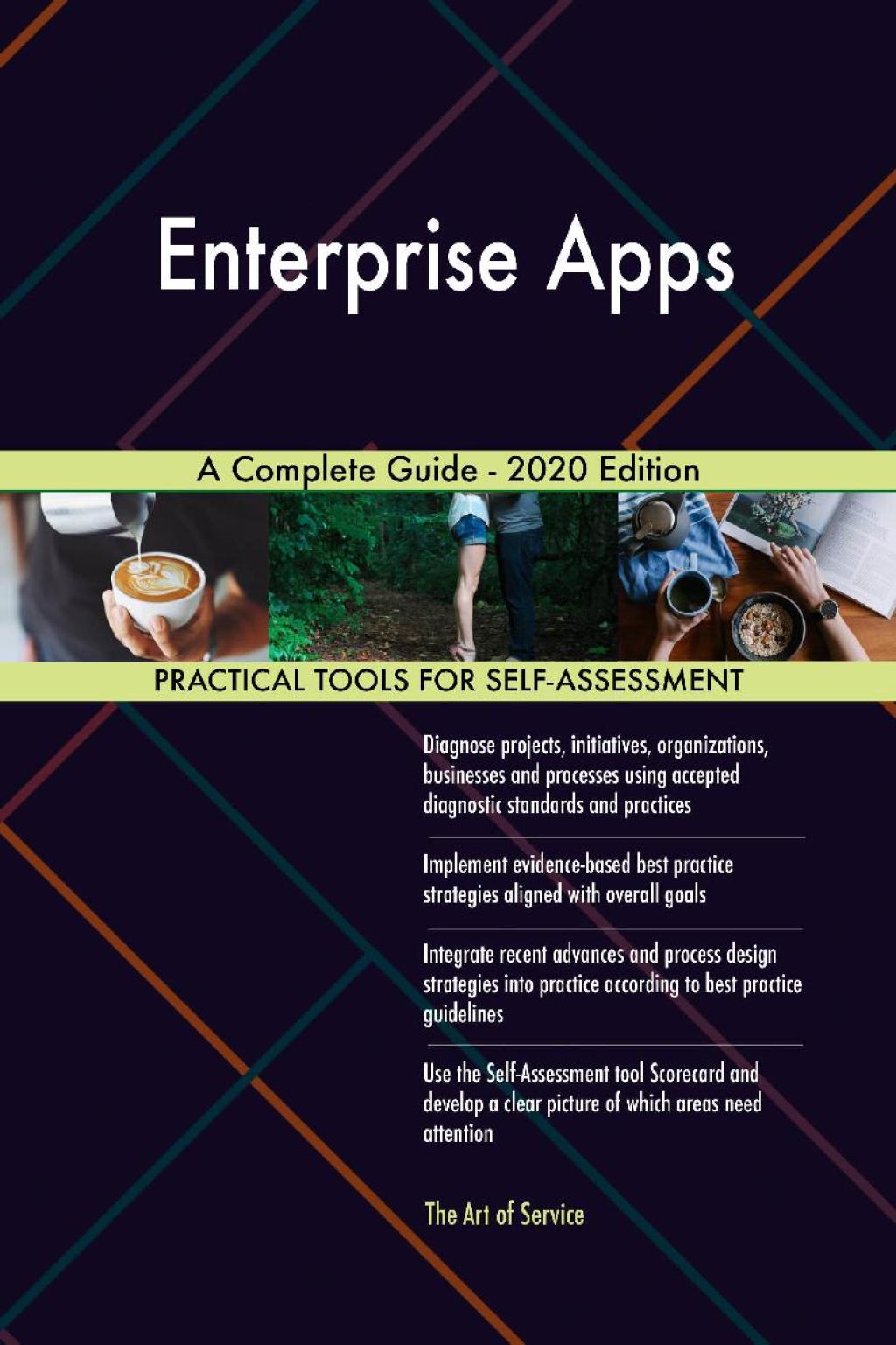 Enterprise Apps A Complete Guide - 2020 Edition (eBook) Enterprise Apps A Complete Guide - 2020 Edition (eBook)