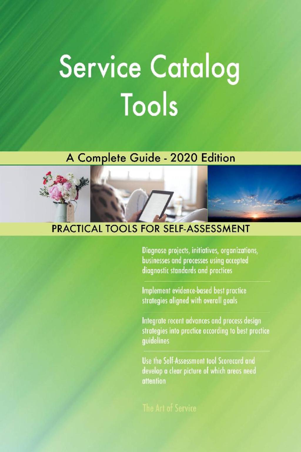 Service Catalog Tools A Complete Guide - 2020 Edition (eBook) Service Catalog Tools A Complete Guide - 2020 Edition (eBook)