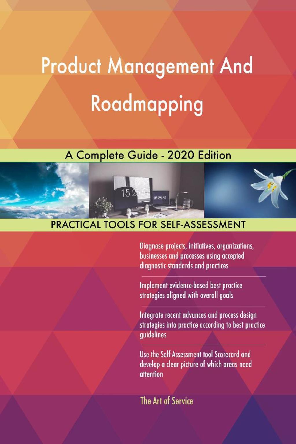 Product Management And Roadmapping A Complete Guide - 2020 Edition (eBook) Product Management And Roadmapping A Complete Guide - 2020 Edition (eBook)