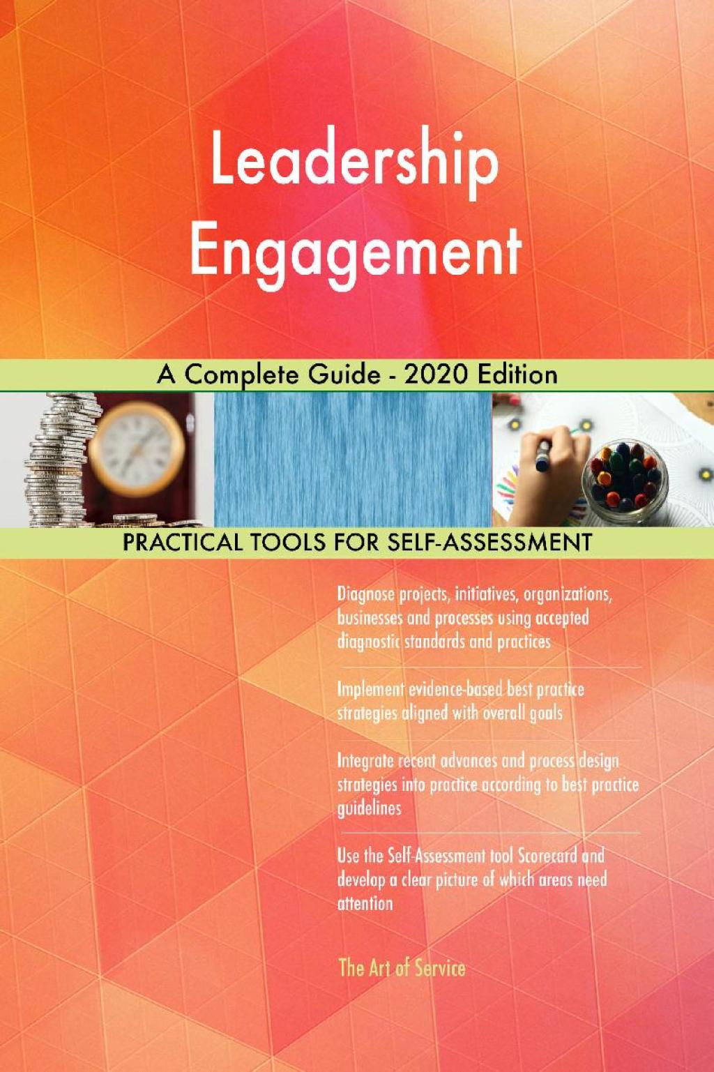 Leadership Engagement A Complete Guide - 2020 Edition (eBook) Leadership Engagement A Complete Guide - 2020 Edition (eBook)