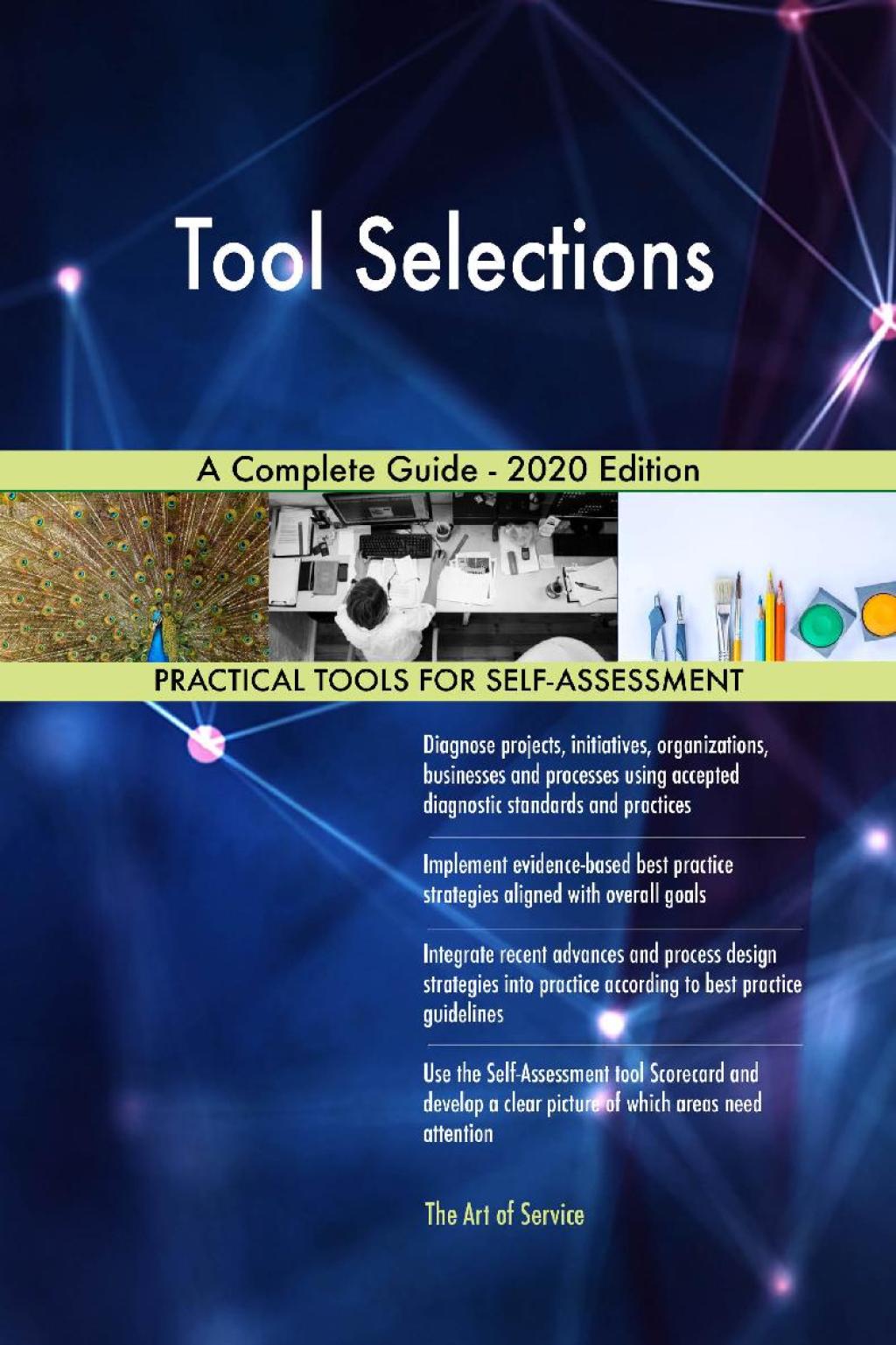 Tool Selections A Complete Guide - 2020 Edition (eBook) Tool Selections A Complete Guide - 2020 Edition (eBook)
