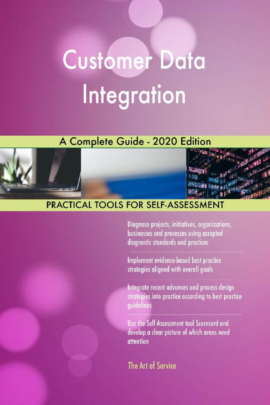 Customer Data Integration A Complete Guide - 2020 Edition (eBook) Customer Data Integration A Complete Guide - 2020 Edition (eBook)