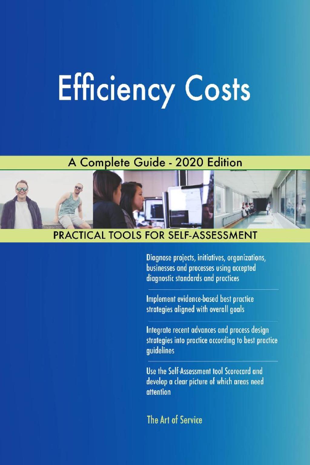 Efficiency Costs A Complete Guide - 2020 Edition (eBook) Efficiency Costs A Complete Guide - 2020 Edition (eBook)