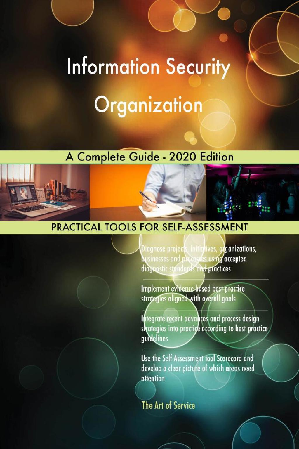 Information Security Organization A Complete Guide - 2020 Edition (eBook) Information Security Organization A Complete Guide - 2020 Edition (eBook)