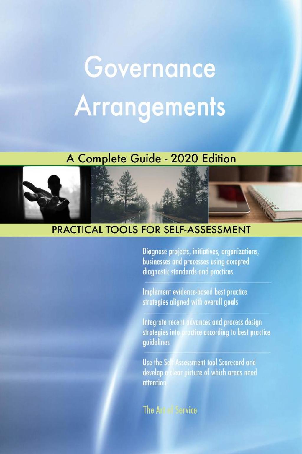 Governance Arrangements A Complete Guide - 2020 Edition (eBook) Governance Arrangements A Complete Guide - 2020 Edition (eBook)