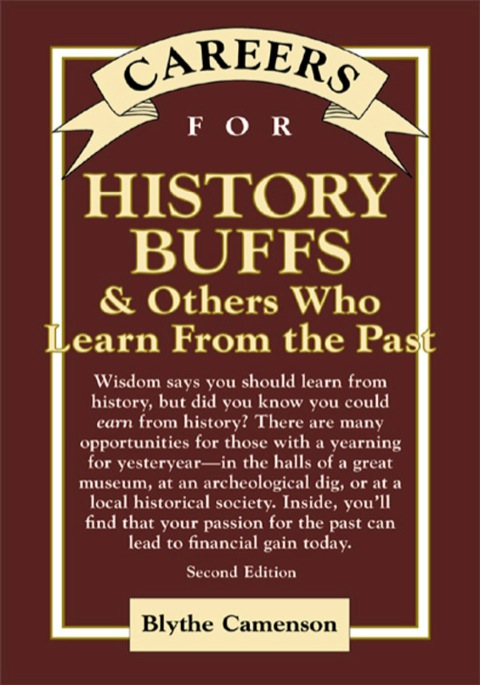 Cover image for book Careers for History Buffs & Others Who Learn from the Past