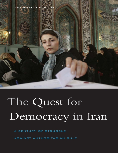 Cover image for book The Quest for Democracy in Iran