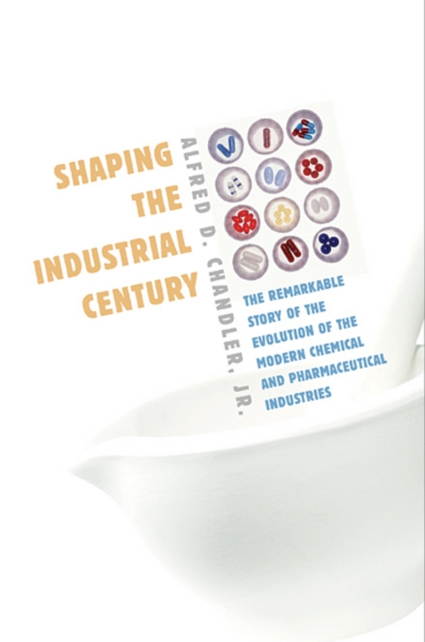 Cover image for book Shaping the Industrial Century