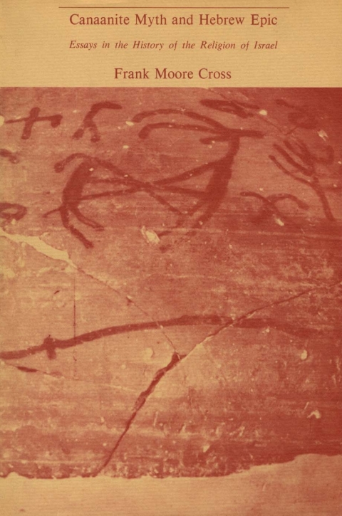 Cover image for book Canaanite Myth and Hebrew Epic