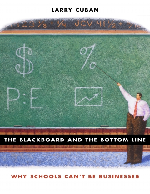 Cover image for book The Blackboard and the Bottom Line