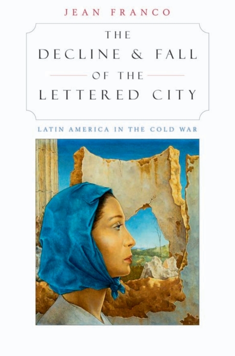 Cover image for book The Decline and Fall of the Lettered City