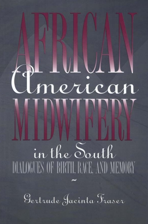 Cover image for book African American Midwifery in the South