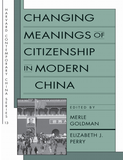 Cover image for book Changing Meanings of Citizenship in Modern China