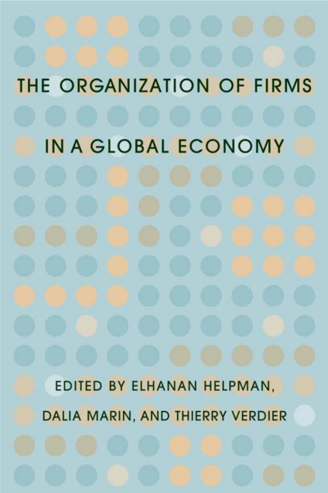 Cover image for book The Organization of Firms in a Global Economy