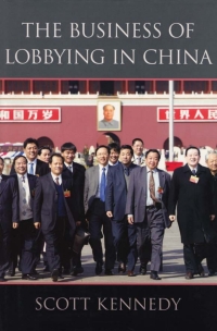 Cover image: The Business of Lobbying in China 9780674015470