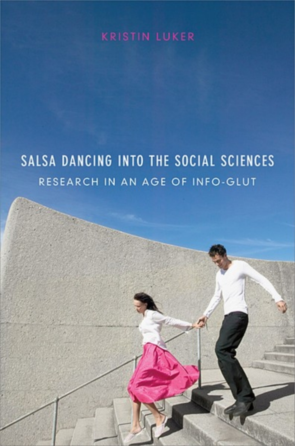 Page Fidelity Salsa Dancing into the Social Sciences; $26.00