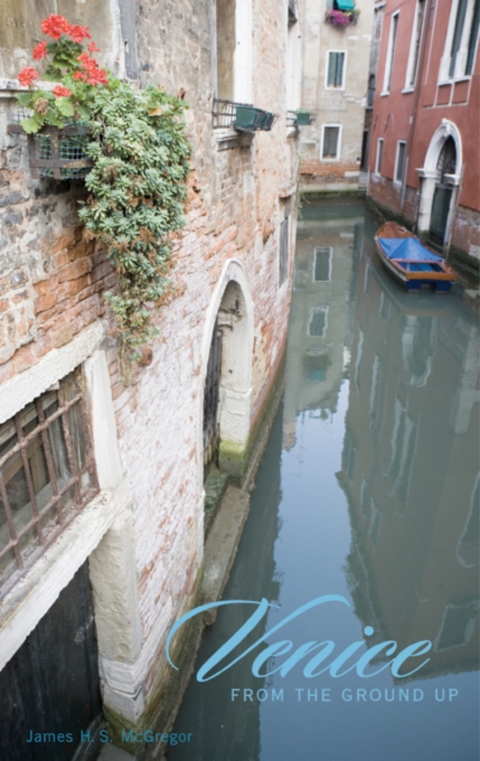 Cover image for book Venice from the Ground Up