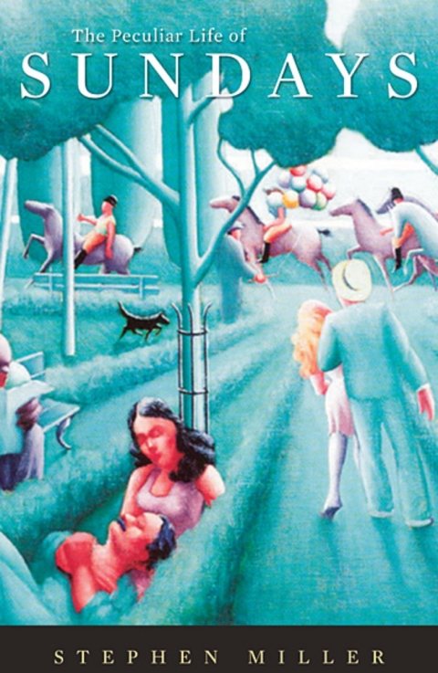 Cover image for book The Peculiar Life of Sundays