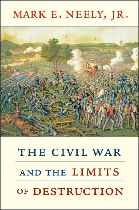 Cover image for book The Civil War and the Limits of Destruction