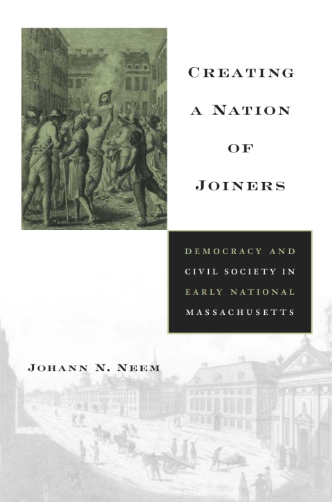 Cover image for book Creating a Nation of Joiners