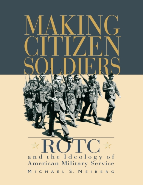 Cover image for book Making Citizen-Soldiers