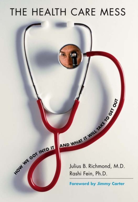 Cover image for book The Health Care Mess