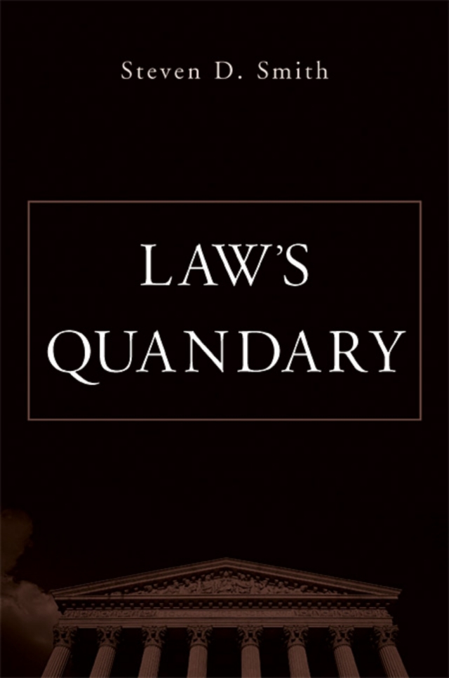 Law’s Quandary