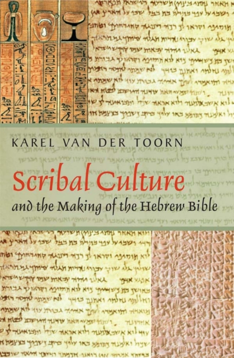 Cover image for book Scribal Culture and the Making of the Hebrew Bible