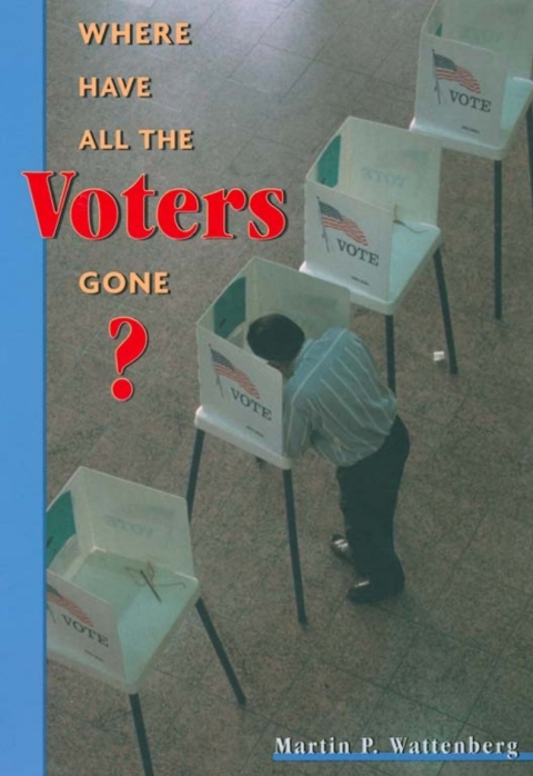 Cover image for book Where Have All the Voters Gone?