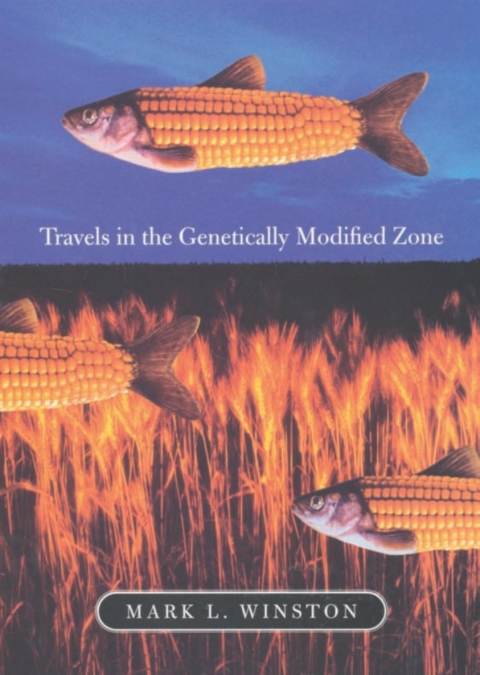 Cover image for book Travels in the Genetically Modified Zone