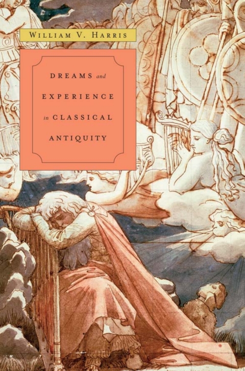Cover image for book Dreams and Experience in Classical Antiquity