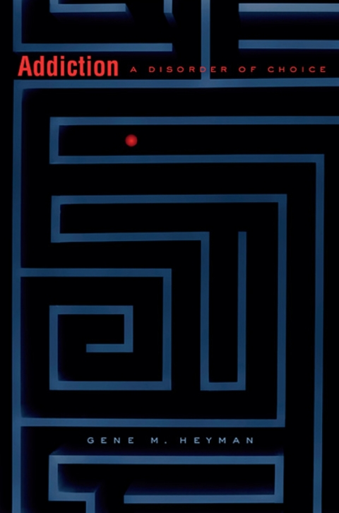 Cover image for book Addiction: A Disorder of Choice