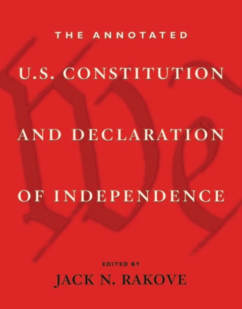 Page Fidelity The Annotated U.S. Constitution and Declaration of Independence; $21.00