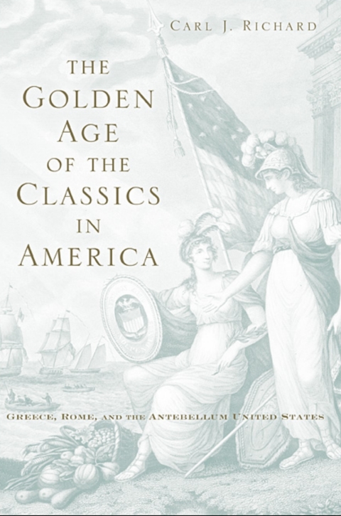 Cover image for book The Golden Age of the Classics in America