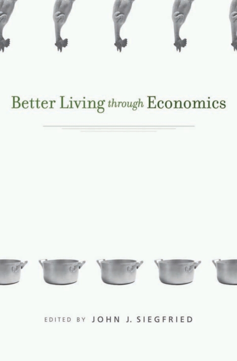 Cover image for book Better Living through Economics