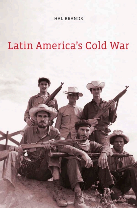 Cover image for book Latin America’s Cold War