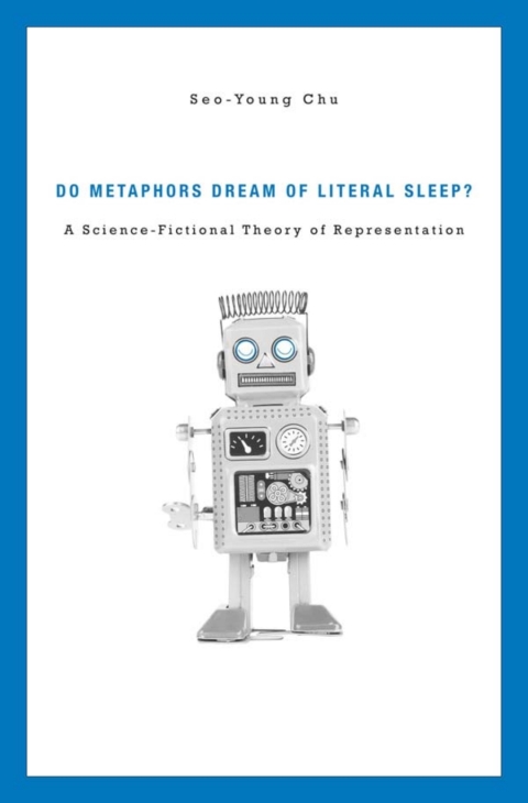 Cover image for book Do Metaphors Dream of Literal Sleep?