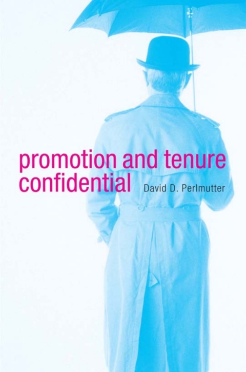 Cover image for book Promotion and Tenure Confidential